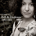 (A Song for) Fall & Darkness